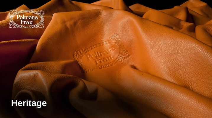 Poltrona Frau Heritage & Intelligence in our hands